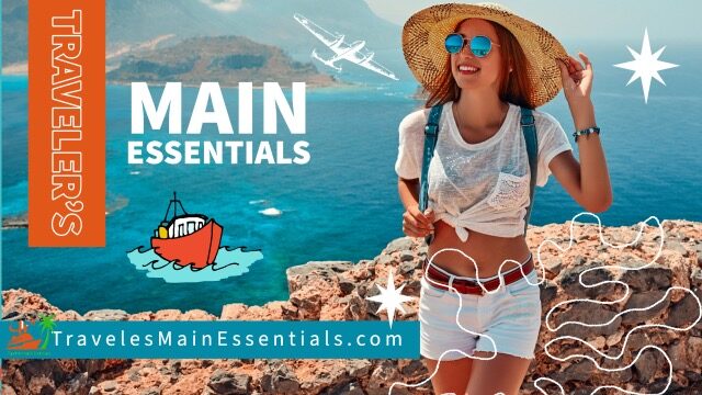 Travelers Main Essentials